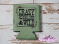 Crazy Reckless & Wild Can Cooler