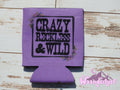 Crazy Reckless & Wild Can Cooler