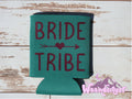 Bride Tribe Can Cooler