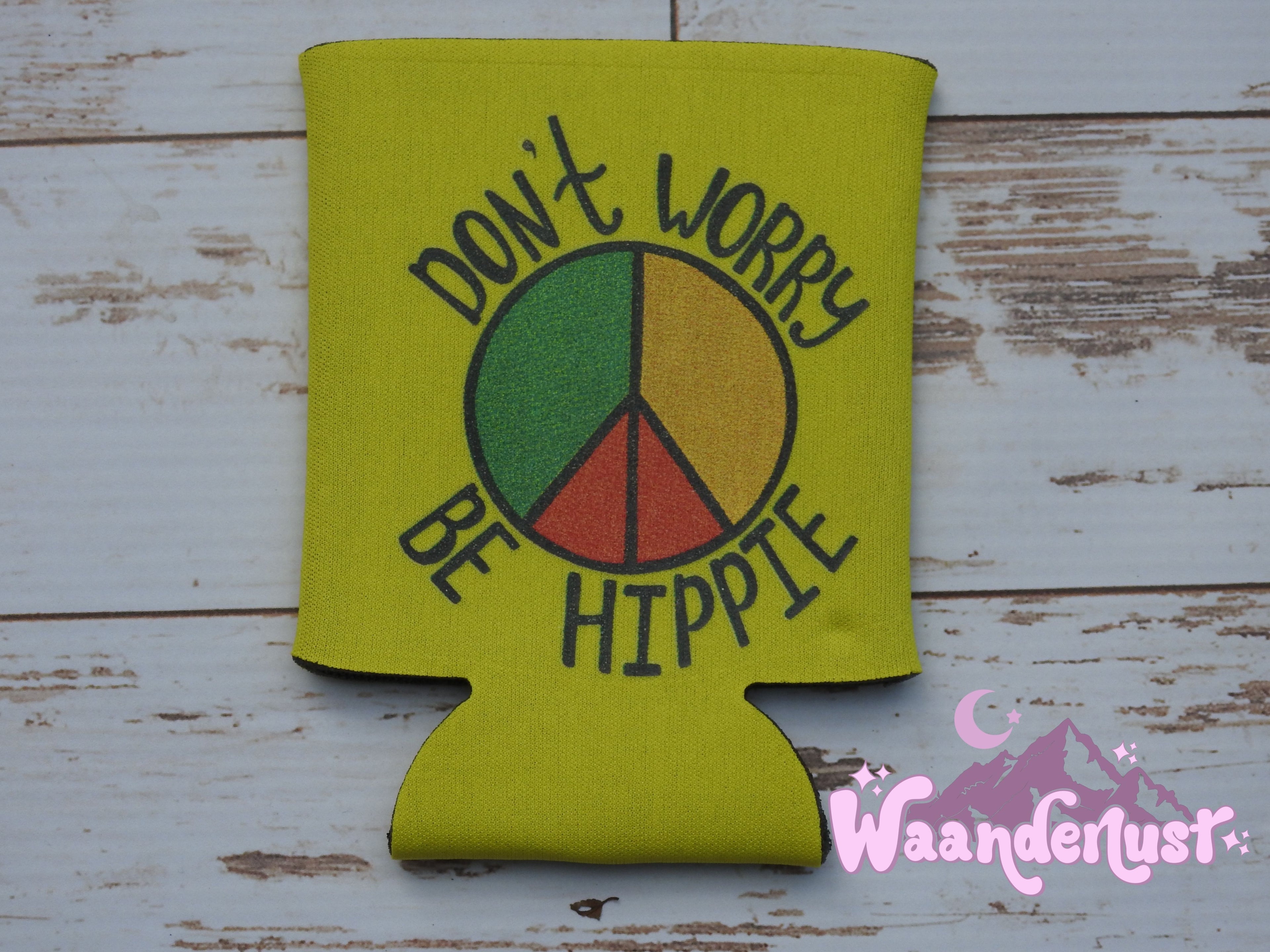 Don't Worry Be Hippie Can Cooler