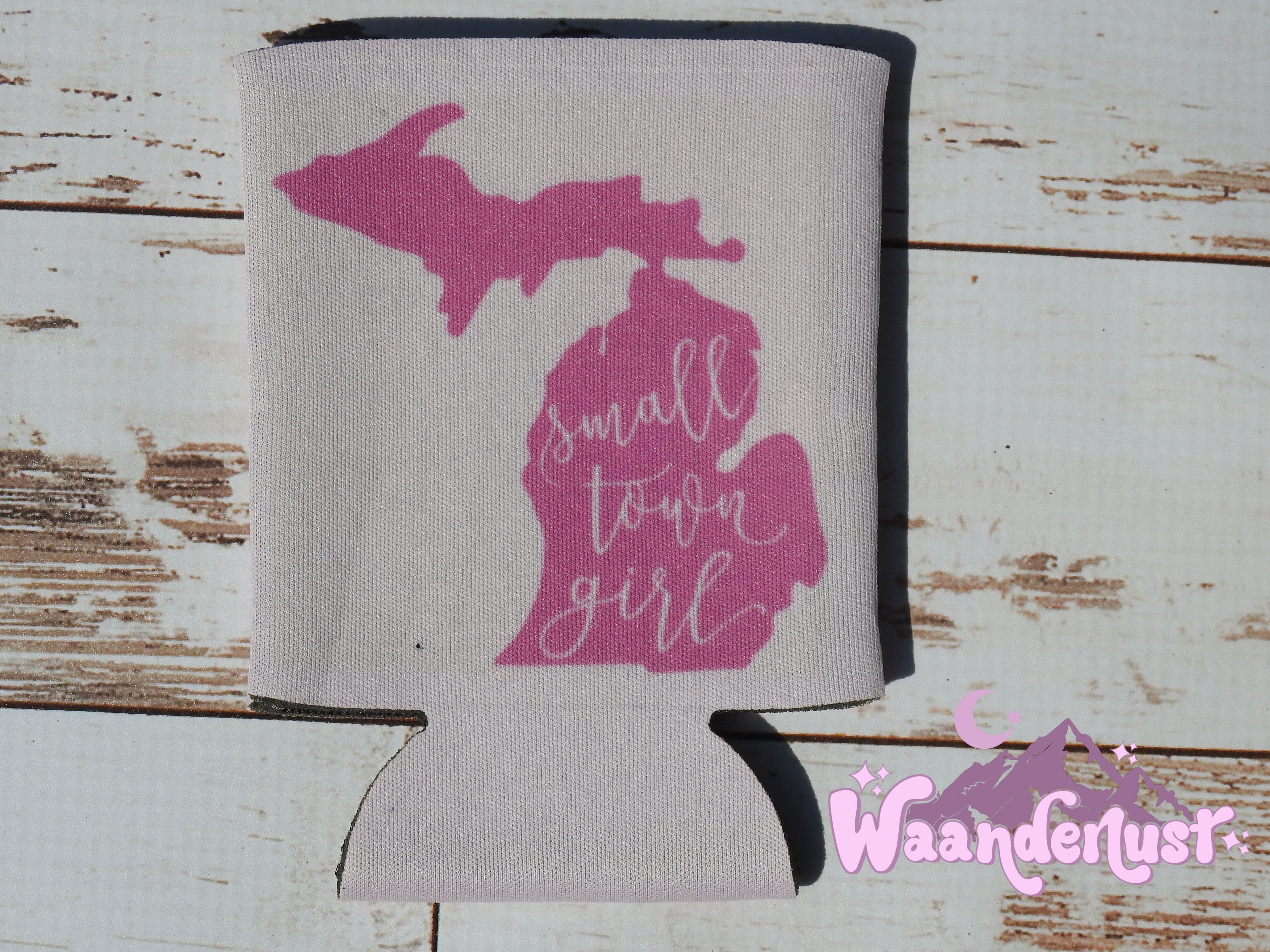 Small Town Girl Michigan Can Cooler