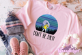 Don't Be Salty Apparel