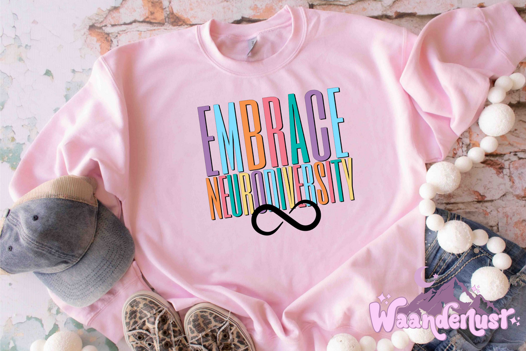 Embrace Neuro Diversity Infinity Apparel