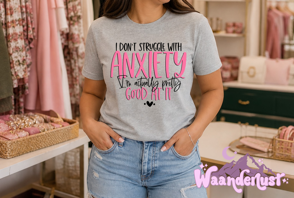 Struggle With Anxiety Apparel