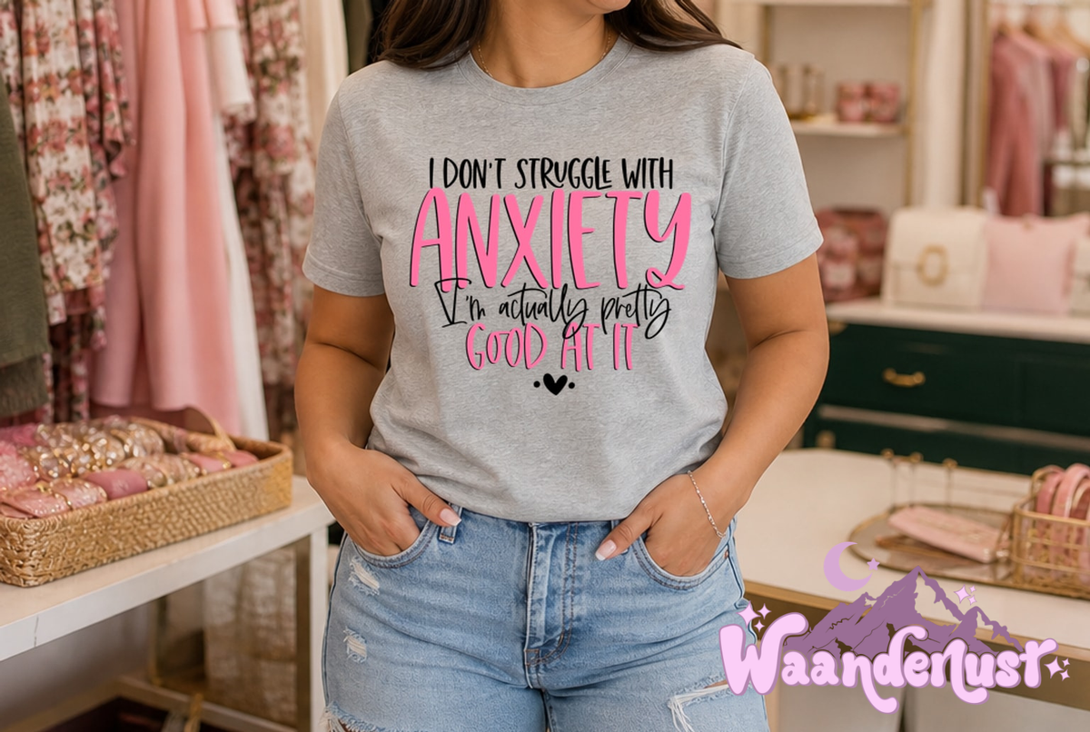 Struggle With Anxiety Apparel