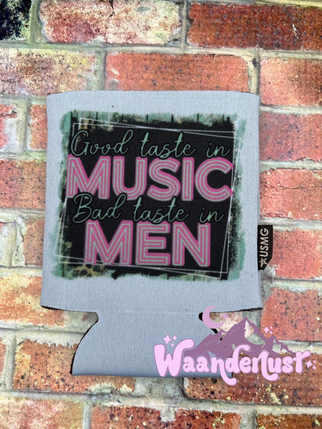 Good Taste in Music Bad Taste In Men Can Cooler