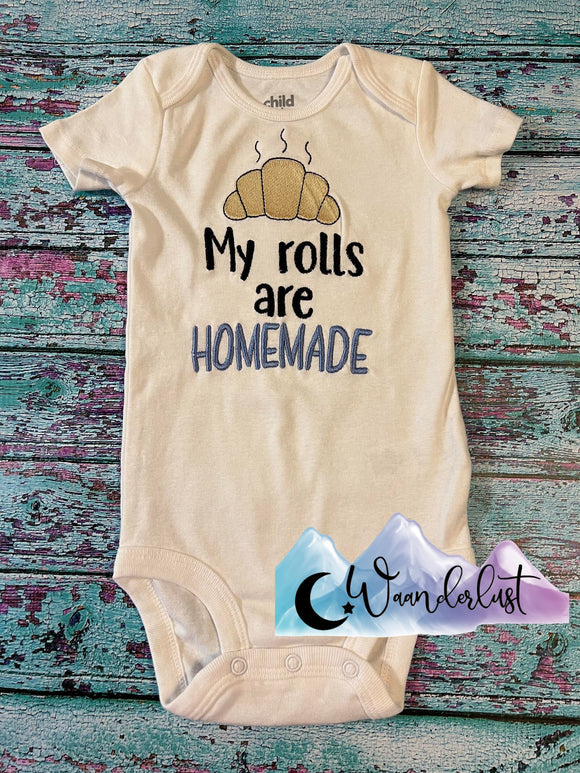 My Rolls are Homemade Baby Body Suit