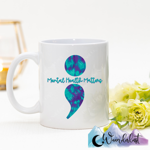 Mental Health Matters Suicide Awareness Coffee Mug
