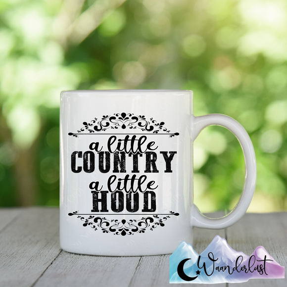 A Little Country A Little Hood Coffee Mug