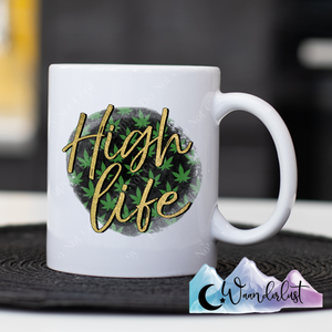 High Life Coffee Mug