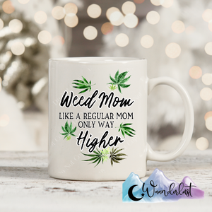 Weed Mom Coffee Mug