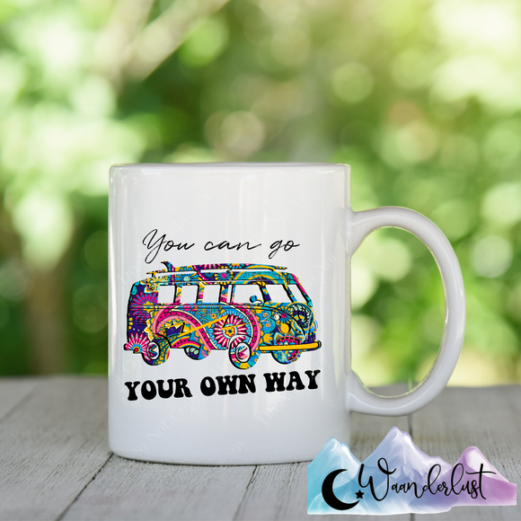 You Can Go Your Own Way Coffee Mug