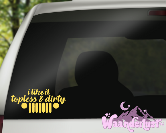 Topless & Dirty Jeep Decal
