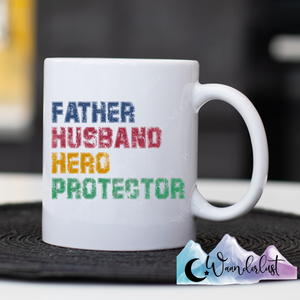 Father Husband Hero Protector Coffee Mug