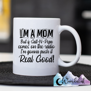 I'm a Mom Coffee Mug