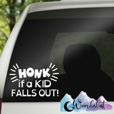 Honk If A Kid Falls Out Decal